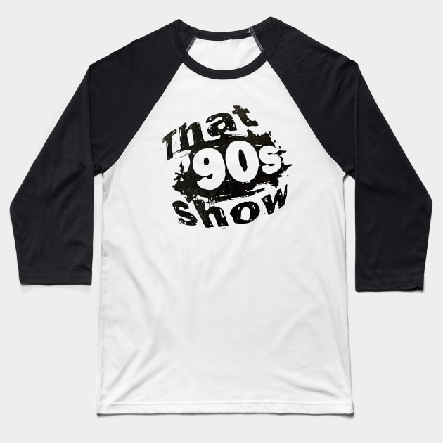 That 90's Show Baseball T-Shirt by CoolMomBiz